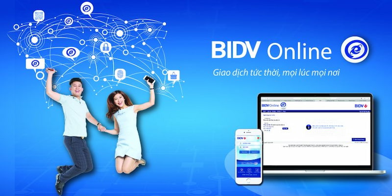 Các hình thức gửi tiết kiệm online BIDV 