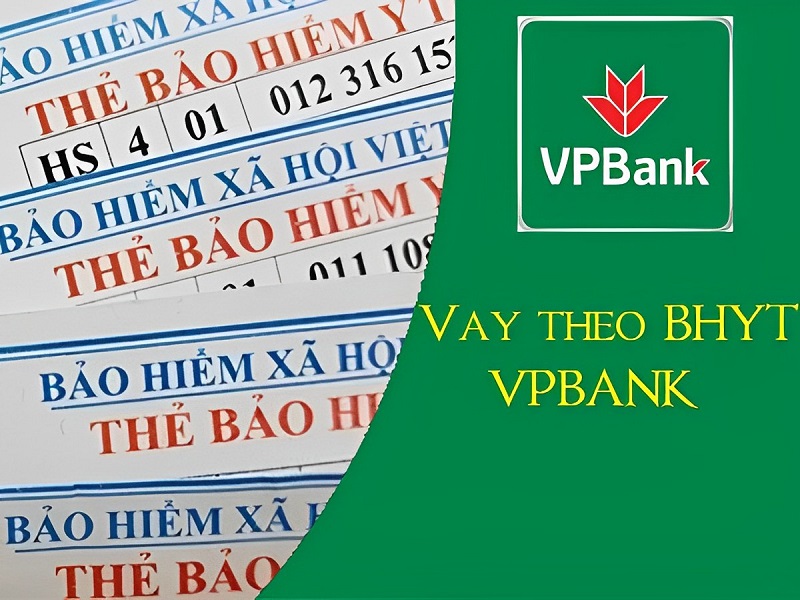 Ngân hàng VPBank hiện đang cung cấp dịch vụ vay tiền theo bảo hiểm y tế