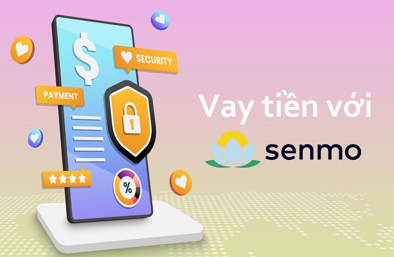 Senmo là ứng dụng cho vay tiền uy tín tại Việt Nam