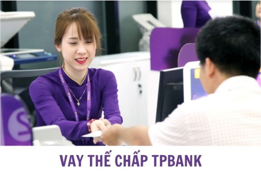 Đánh giá dịch vụ vay thế chấp TPbank?